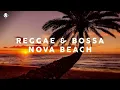 Reggae & Bossa Nova Beach - Cool Music