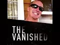 The Vanished Podcast Ep 36 Noah Brandon Davis Remixed Re-Release