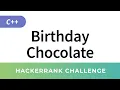 HackerRank C Algorithms Birt ay Chocolate solution Implementation