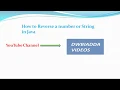 HOW TO REVERSE NUMBER OR STRING IN JAVA