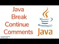 Java Tutorial for Beginners - Java Break Statement Continue Statement Comments