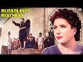 Mussolini s Mistress Kept A Detailed Diary