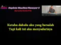 KUPINTA MAAFMU Mansyur S - KARAOKE HD 