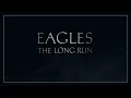 Eagles - I Can't Tell You Why (Official Audio)