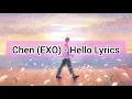 Chen (EXO) - Hello Lyrics