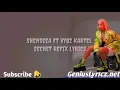VYBZ KARTEL FT SHENSEEA SECRET REFIX
