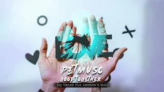 petmuso good together dj tears plk legends mix 