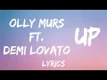 Download Lagu Olly Murs Ft. Demi Lovato - Up (lyrics)