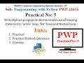 Python Practical-5 while loop for loop and Nested loop MSBTE PWP 22616