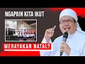NATAL!!!? Pesan Alm. Buya Tengku Zulkarnain Untuk Kaum Muslimin