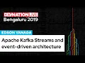 Apache Kafka Streams and event-driven architecture by Edson Yanaga DevNation Live Bengaluru 2019