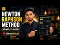 Newton Raphson Method Using Do Loop Wolfram Mathematica Lecture 8 Part 3