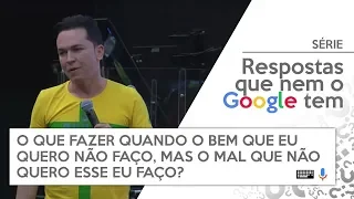 O que fazer quando o bem que eu quero eu não faço? | Série de mensagens | Pr. Lucinho | 09/06/2018