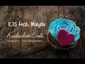 Download Lagu K3S  feat.  Malyda - Keabadian Cinta (with lyrics)