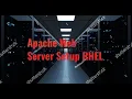 How to Configure Apache Web Server in RHEL