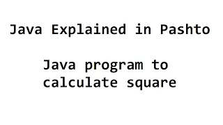 16 Java program to calcuate Square of number