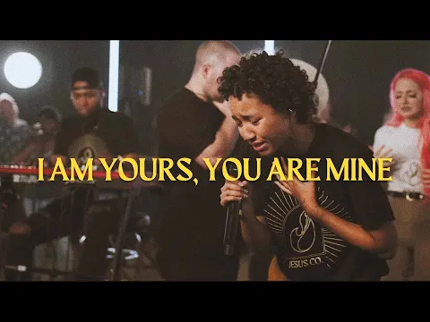 Download MP3 I Am Yours, You Are Mine | JesusCo Live Worship, by Nico  Perez, Amanda Huyser, \u0026 Nick Smith