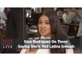 Gina Rodriguez To Those Saying She s Not Latina Enough
