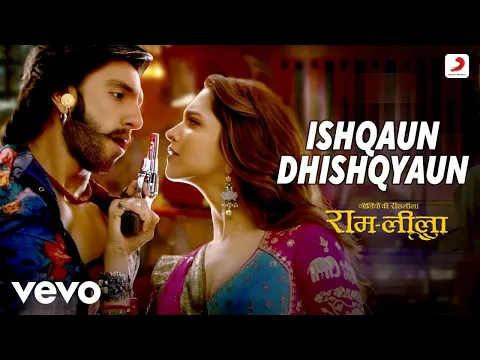 Download MP3 Ishqaun Dhishqyaun Full Song (Video) - Ram-Leela | Deepika \u0026 Ranveer | Aditya Narayan