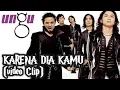 Download Lagu UNGU - KARENA DIA KAMU (album Melayang) versi HD