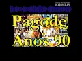 PAGODE ANTIGO  VOL  4
