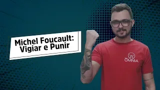 Michel Foucault: Vigiar e Punir - Brasil Escola