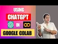 Using ChatGpt in Google Colab Learn python with chatgpt and Google Colab