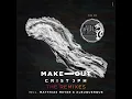 Make Out (Matthias Meyer Remix)