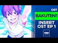 Download Lagu BAKUTEN!! / INSERT OST EP1  👈