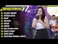 Download Lagu Ajeng Febria - SALAHMU SENDIRI - NYEKSO BATIN || FULL ALBUM DANGDUT 2025