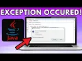 How To Fix Java Exception Has Occurred Full Guide