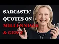 Download Lagu OMG, So Relatable: The Best Sarcastic Quotes About Millennials \u0026 Gen Z | Fabulous Quotes