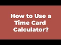 Time Card Calculator Timesheet and Time Clock Calculator 2020