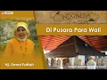 Download Lagu Pusara Para Wali   Syiiran Wali Songo Hj  Ummi Fattah
