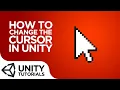 How To Change The Cursor In Unity Unity3D 2019 Beginner Tutorial
