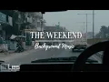 Download Lagu The Weekend : Electronic Driving Motivational Background Music