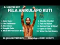Download Lagu FELA ANIKULAPO KUTI MIX 2025/KING OF AFROBEAT/FELA KUTI/DJ LIGHTER/NAIJA AFROBEAT/WORLD AFROBEAT