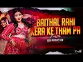 Lagu Baithal rahi kera ke tham pa dj mix