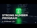 Strong Number in JS DSA With Javascript