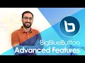 BigBlueButton Tutorial - Advanced Features