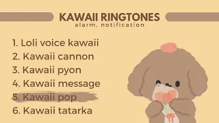 cute kawaii ringtones notifications sound effect alarm 