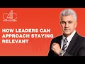 Download Lagu How Leaders Can Approach Staying Relevant || The Key to Staying Relevant as a Leader ||