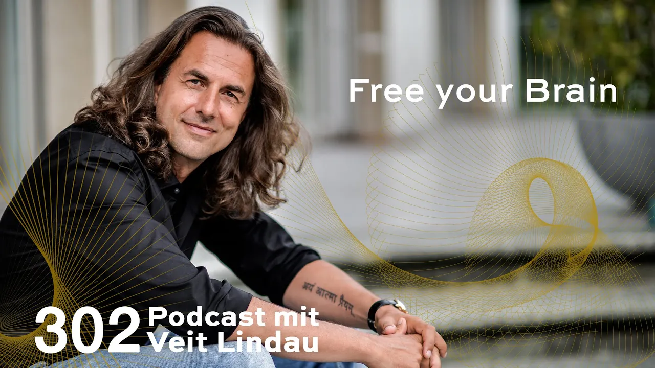 Free your Brain | Beseitige das größte Hindernis für deinen Flow | Folge 302