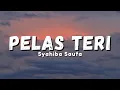 Syahiba Saufa - Pelas Teri | Pelas Teri Dibuntel Godong (Official Music Video Lyric)