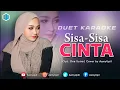 Lagu SISA-SISA CINTA ( Ona Sutra ) - KARAOKE DUET UNTUK COWOK - AZMYUPIL