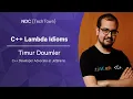C Lambda Idioms - Timur Doumler