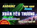 Download Lagu [Karaoke] Xuân yêu thương | Tone nam (Am)- Remix