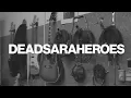 Dead Sara - Heroes [Behind the Scenes]