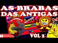 Download Lagu 🔴AS BRABAS DAS ANTIGAS MONTAGENS \u0026 RAP DAS ANTIGA FUNK MELODY RASTEIRO
