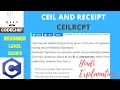 CEIL AND RECEIPT CEILRCPT codechef beginner level soved in C codechef solution